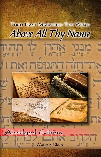 Above All Thy Name: Thou Hast Magnified Thy Word - Abridged Edition - Paperback