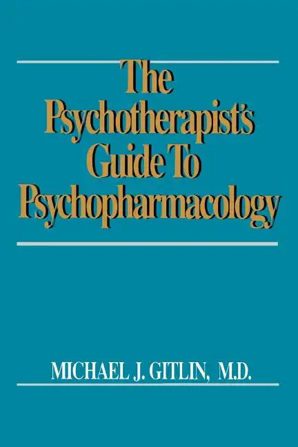 Psychotherapist's Guide to Psychopharmacology - Paperback