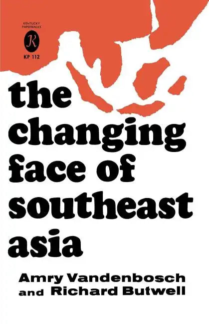 The Changing Face of Southeast Asia - Paperback