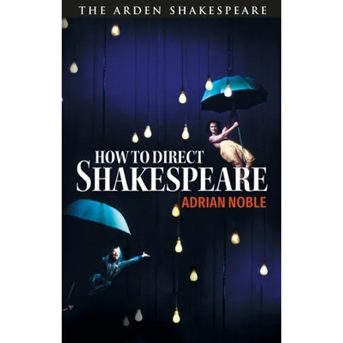 How to Direct Shakespeare - Hardcover