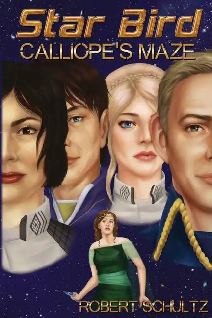 Starbird III: Calliope's Maze - Paperback