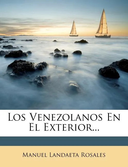 Los Venezolanos En El Exterior... - Paperback