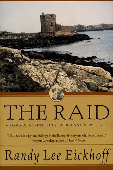 The Raid: A Dramatic Retelling of Ireland's Epic Tale - Paperback