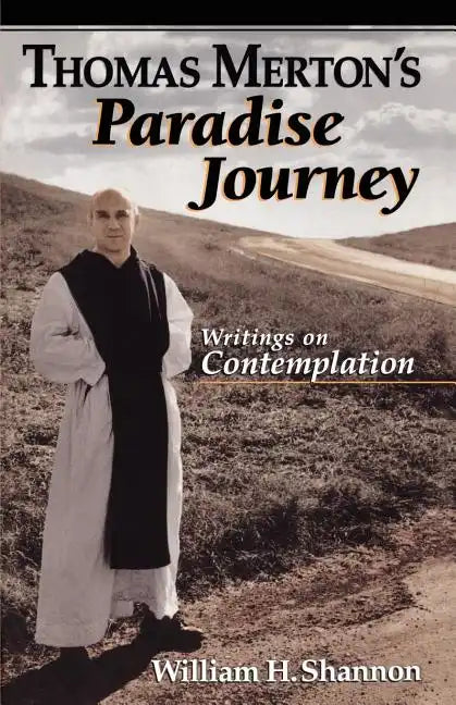 Thomas Merton's Paradise Journey - Paperback