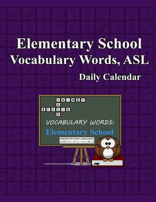 Whimsy Word Search, Elementary School Vocabulary Words - Daily Calendar - in ASL - Paperback