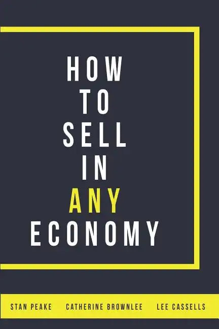 How to Sell in Any Economy - Paperback