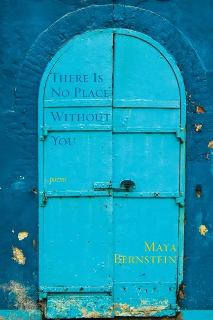 There Is No Place Without You: poems - Paperback