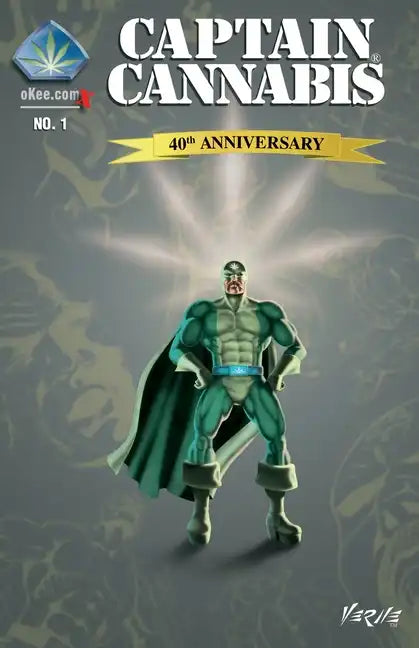 Captain Cannabis: No. 1 40th Anniversary - Paperback