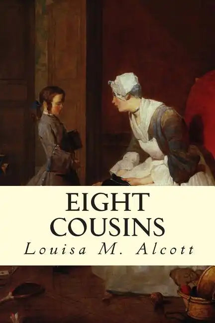 Eight Cousins - Paperback