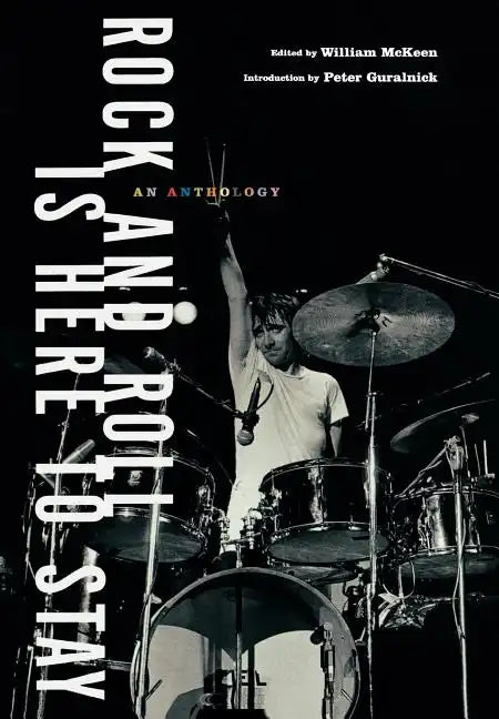 Rock and Roll Is Here to Stay: An Anthology - Hardcover