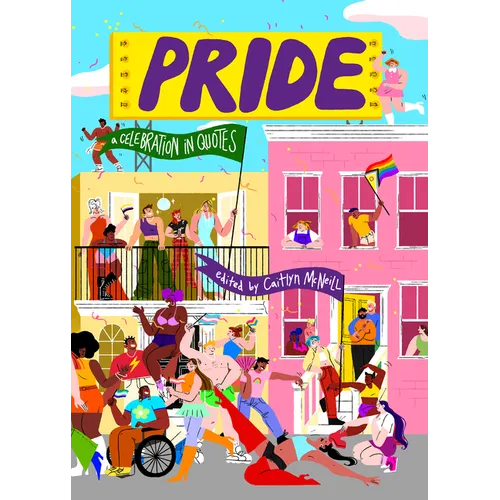 Pride: A Celebration in Quotes - Hardcover