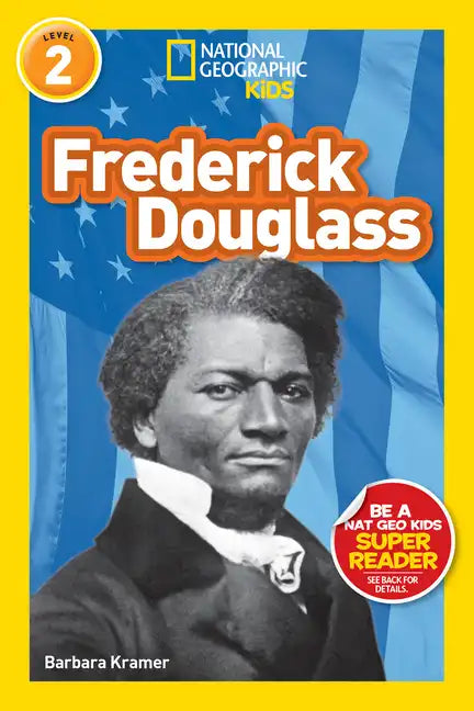 Frederick Douglass (National Geographic Kids Readers, Level 2) - Paperback