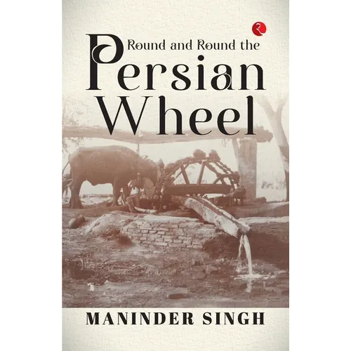 Round and Round the Persian Wheel - Paperback