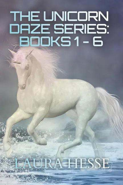 The Unicorn Daze Series: Books 1 - 6: A Series of Children's Bedtime Stories - Paperback