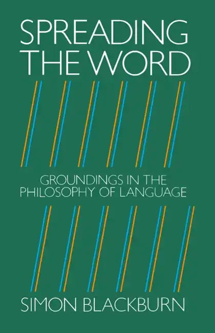 Spreading the Word: Groundings in the Philosophy of Language - Paperback