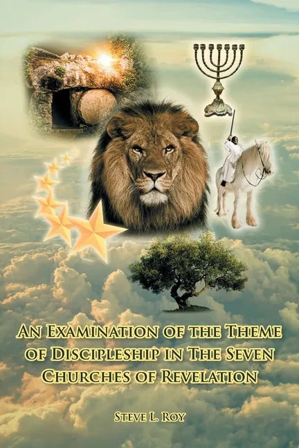 An Examination of the Theme of Discipleship in The Seven Churches of Revelation - Paperback