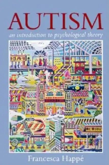 Autism: An Introduction to Psychological Theory - Paperback