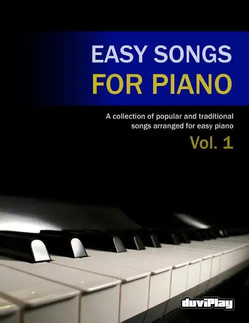 Easy Songs for Piano. Vol 1 - Paperback