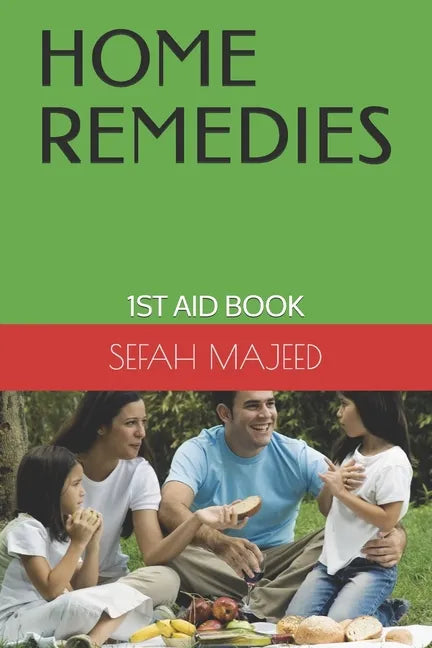 Home Remedies: 1st Aid Book - Paperback