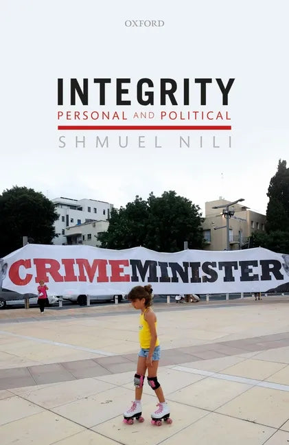 Integrity, Personal & Political C - Hardcover
