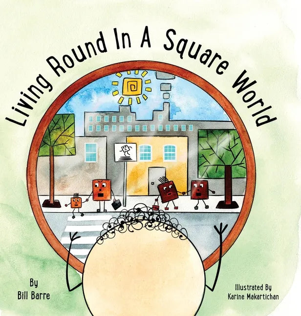 Living Round In A Square World - Hardcover