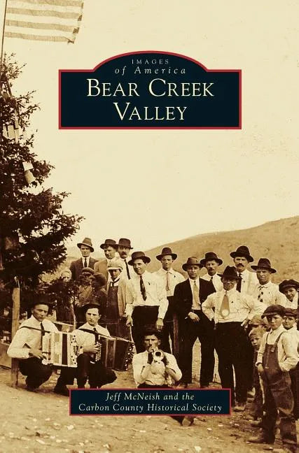 Bear Creek Valley - Hardcover