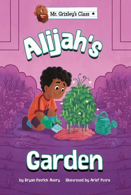 Alijah's Garden - Hardcover