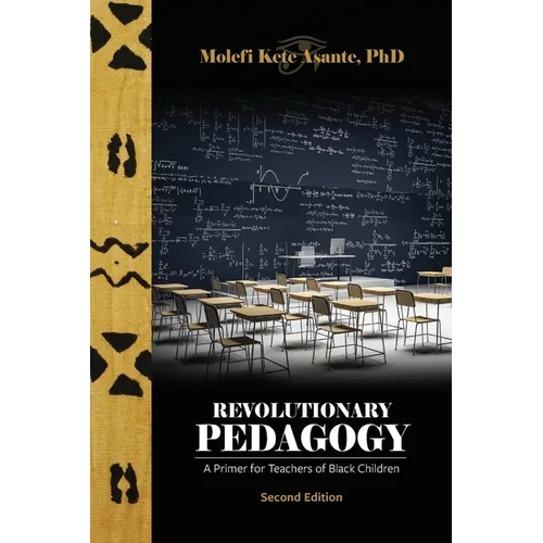 Revolutionary Pedagogy, Second Edition - Paperback