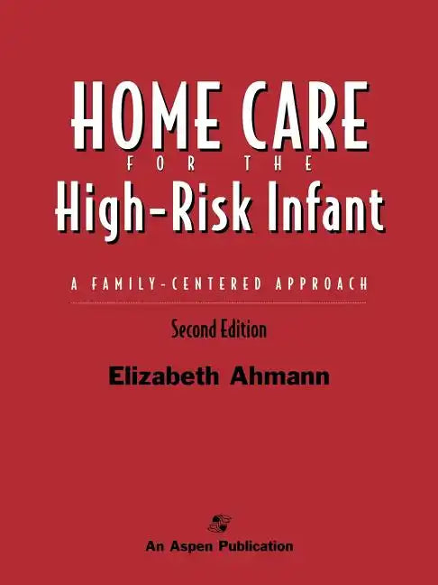Home Care for the High Risk Infant 2e - Paperback