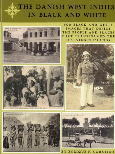 The Danish West Indies In Black And White - Paperback