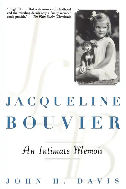 Jacqueline Bouvier: An Intimate Memoir - Hardcover