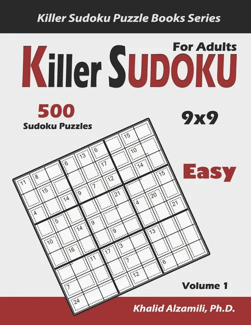 Killer Sudoku for Adults: 500 Easy Killer Sudoku (9x9) Puzzles: Keep Your Brain Young - Paperback