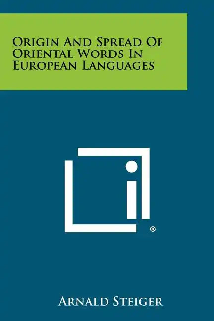 Origin And Spread Of Oriental Words In European Languages - Paperback