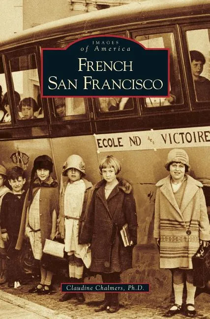 French San Francisco - Hardcover