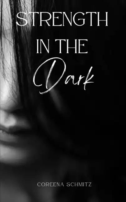 Strength in the Dark - Paperback
