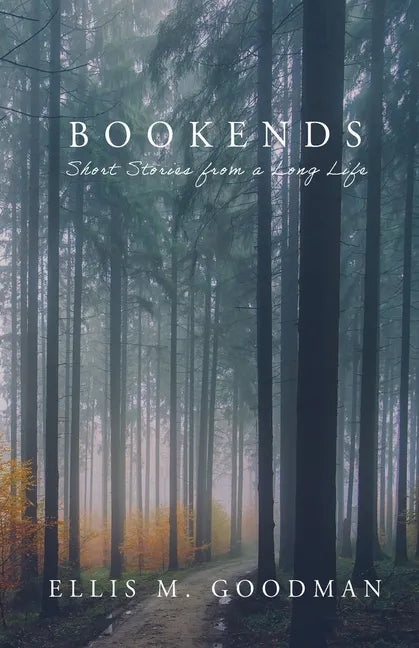 Bookends: Short Stories from a Long Life - Paperback
