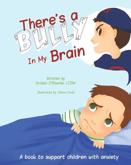There's a Bully in My Brain - Paperback