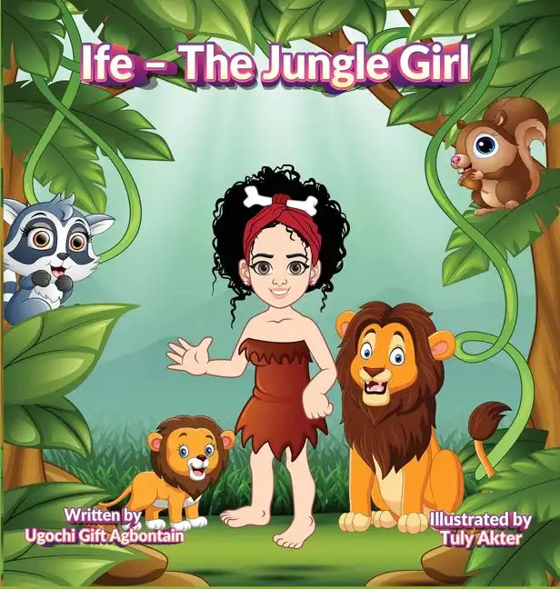 Ife - The Jungle Girl - Hardcover