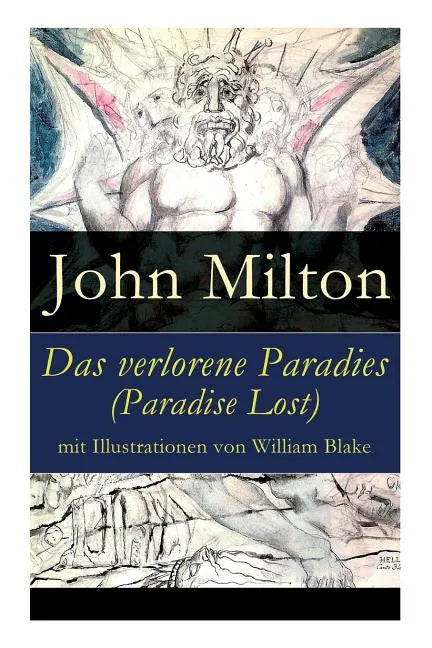 Das verlorene Paradies (Paradise Lost) mit Illustrationen von William Blake - Paperback