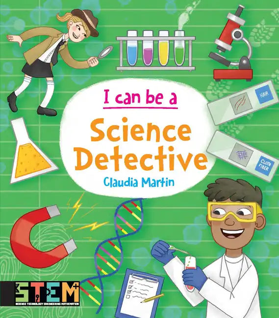 I Can Be a Science Detective: Fun Stem Activities for Kids - Paperback