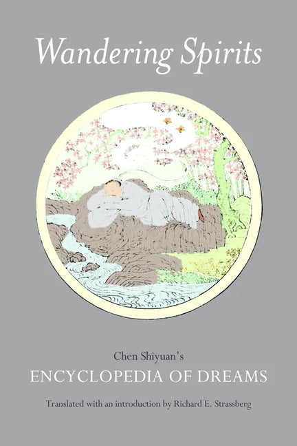 Wandering Spirits: Chen Shiyuan's Encyclopedia of Dreams - Paperback