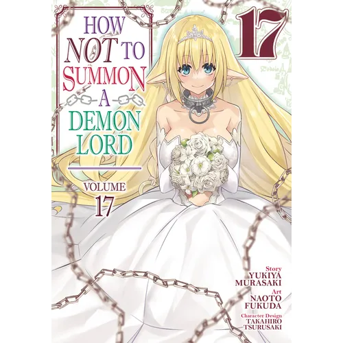How Not to Summon a Demon Lord (Manga) Vol. 17 - Paperback