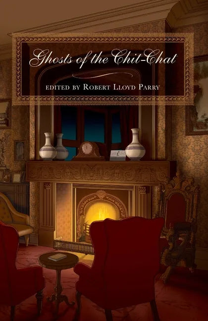 Ghosts of the Chit-Chat - Paperback