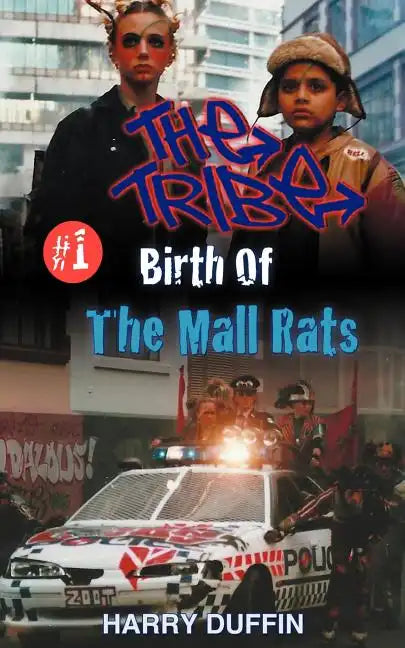 The Tribe: Birth of the Mall Rats - Paperback