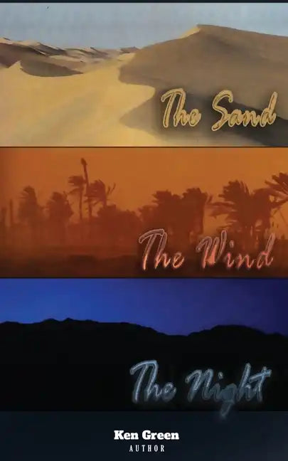 The Sand, The Wind, The Night - Paperback