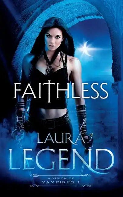 Faithless: A Vision of Vampires 1 - Paperback