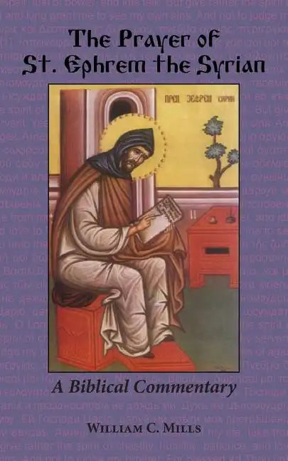 The Prayer of St. Ephrem the Syrian - Paperback