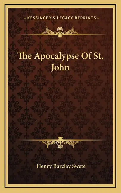 The Apocalypse of St. John - Hardcover