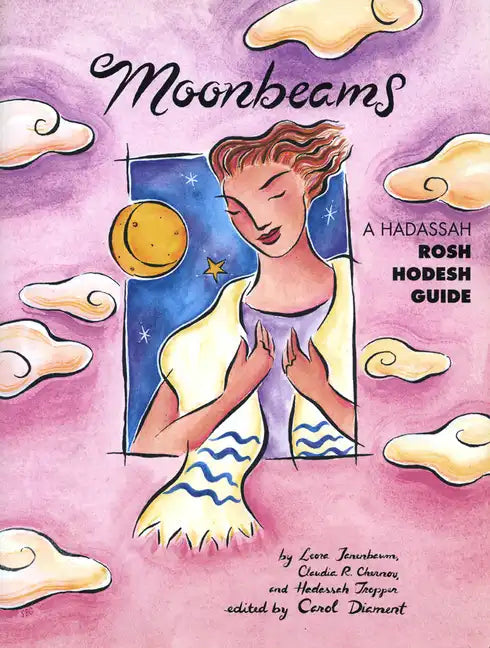Moonbeams: A Hadassah Rosh Hodesh Guide - Paperback