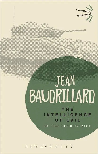 The Intelligence of Evil: or, The Lucidity Pact - Paperback